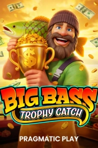 Big Bass Trophy Catch